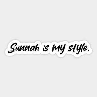 Islamic - Sunnah is My Style Sticker